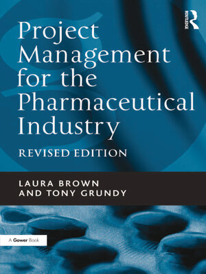 cover image of Project Management for the Pharmaceutical Industry